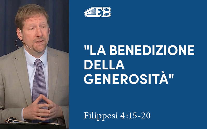 La benedizione della generosità (Filippesi 4:15-20) - Jonathan Whitman