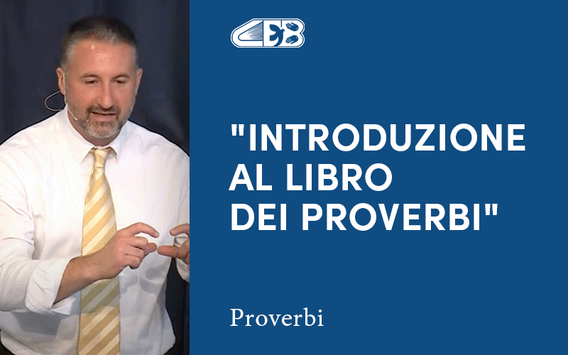 Introduzione al libro dei Proverbi (Parte 2) - Daniel Ransom